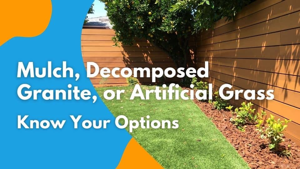 Mulch, Gravel, Granite, or Artificial Grass Natural Grass